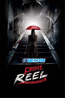 Crime Reel (2024) Unofficial Hindi Dubbed