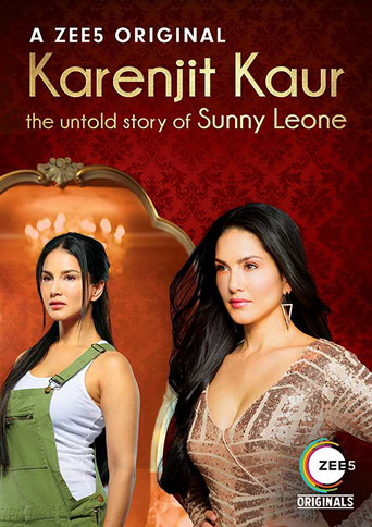 Karenjit Kaur – The Untold Story of Sunny Leone (2018) Season 1 Complete
