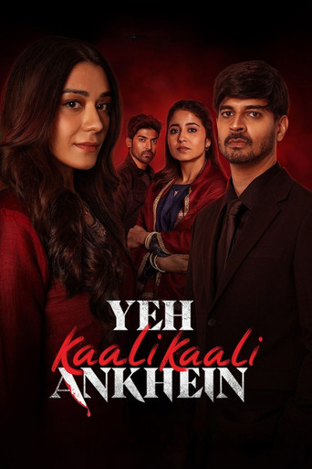 Yeh Kaali Kaali Ankhein (2022) Season 1 Complete Netflix